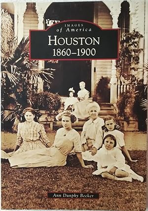 Houston 1860-1900