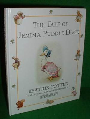 THE TALE OF JEMINA PUDDLE-DUCK The Original and Authorized Edition
