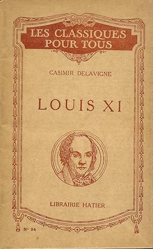 Louis XI, tragédie en cinq actes