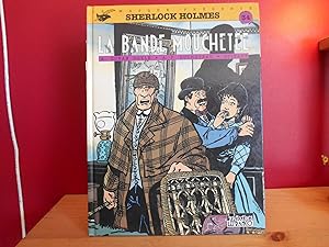 SHERLOCK HOLMES : LA BANDE MOUCHETEE