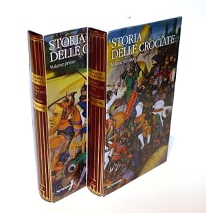 Storia delle Crociate - I Classici della Storia n. 8 e 9