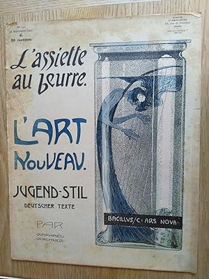 L'Assiette au Beurre - L'Art Nouveau (Jugend - Stil)
