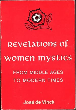 Revelations of Women Mystics / From Middle Ages to Modern Times