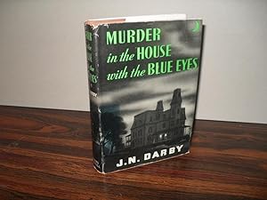 MURDER IN THE HOUSE WITH THE BLUE EYES