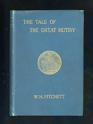 THE TALE OF THE GREAT MUTINY