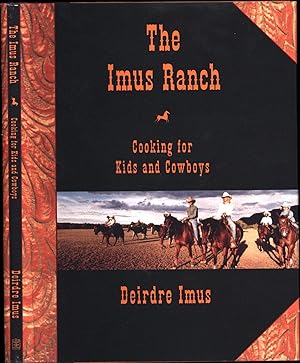 The Imus Ranch / Cooking for Kids and Cowboys