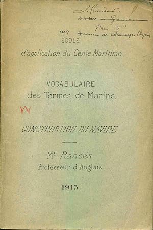 Ecole d'application du Génie Maritime. Vocabulaire des Termes de Marine. CONSTRUCTION DU NAVIRE