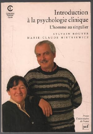 Introduction à la psychologie clinique : L'homme au singulier