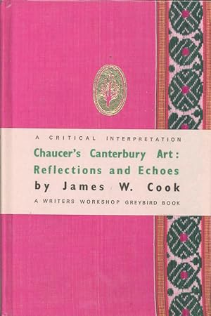CHAUCER'S CANTERBURY ART: Reflections & Echoes
