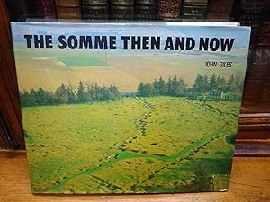The Somme Then and Now