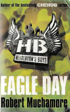 HB Henderson's Boys: Eagle Day