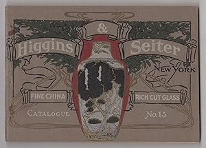 Higgins & Seiter Rich Cut Glass and Fine China.