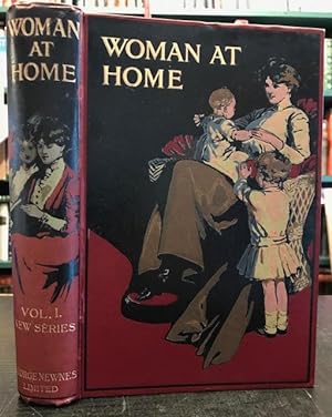 Woman At Home : Volume I: New Series. August 1909 - January 1910