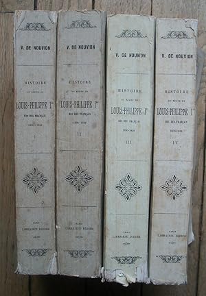 HISTOIRE du Règne de LOUIS-PHILIPPE Ier - ROI des Français 1830-1848