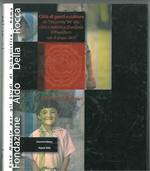 Città di genti e culture da "Megaride '94" alla città interetnica (europea). Vol. XXV