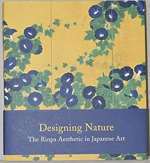 DESIGNING NATURE: THE RINPA AESTHETIC IN JAPANESE ART
