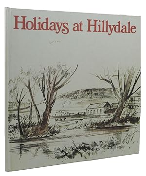 HOLIDAYS AT HILLYDALE