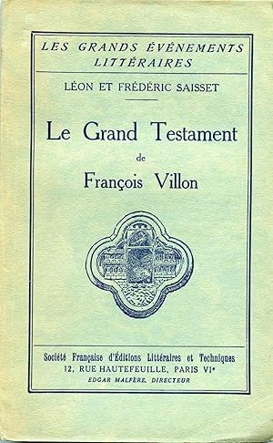 LE GRAND TESTAMENT DE FRANCOIS VILLON