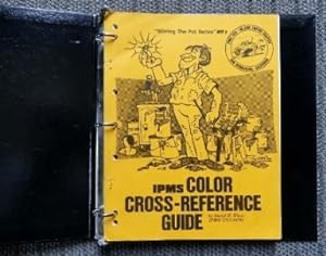 THE IPMS COLOR CROSS-REFERENCE GUIDE. "STIRRING THE POT SERIES" NO. 1.