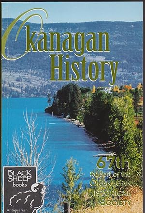 Okanaga History: 67th Report of the Okanagan Historical Society