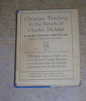 Christian Teaching In The Novels Of Charles Dickens