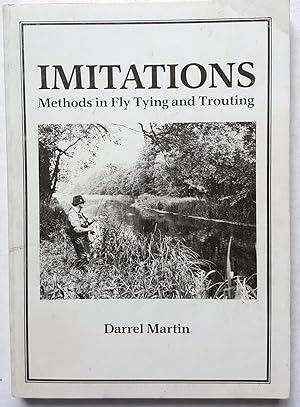 Imitations: Methods in Fly Tying and Trouting