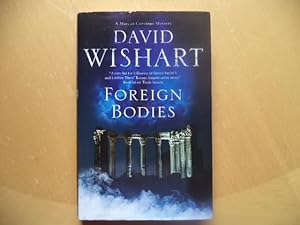 Foreign Bodies: A mystery set in Ancient Rome (A Marcus Corvinus mystery)