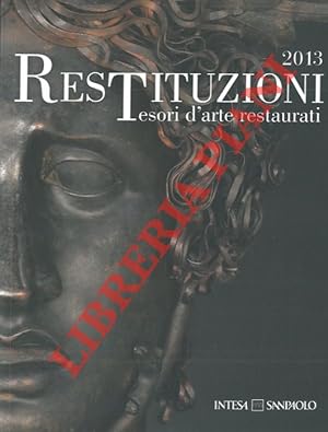 Restituzioni. Tesori d'arte restaurati. Catalogo mostra, Napoli, 2013.
