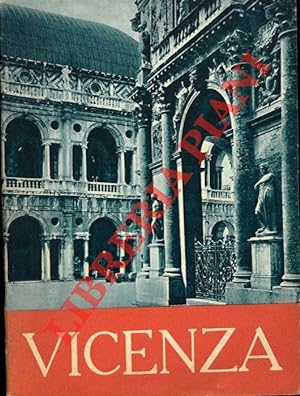 Vicenza e la sua provincia. Guida breve.