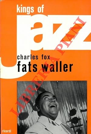 Fats Waller. Traduzione e discografia di Pino Maffei.