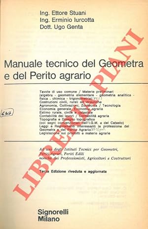 Manuale tecnico del Geometra e del Perito agrario.