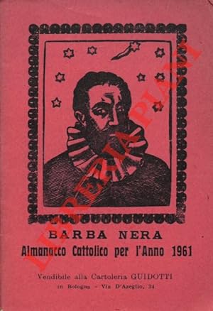 Il Girasole ossia orologio celeste del vero Barba Nera. Almanacco Cattolico per l'anno 1961.