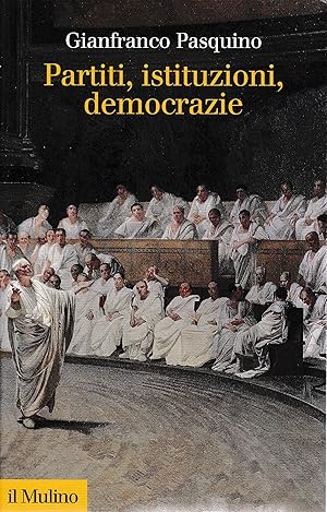 Partiti, istituzioni, democrazie