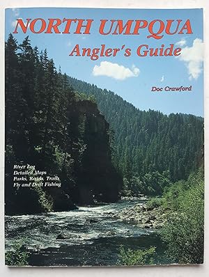 North Umpqua Angler's Guide