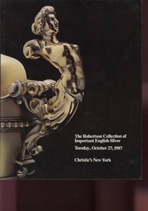 Christies 1987 Robertson Collection Important English Silver