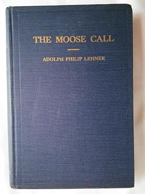 The Moose Call