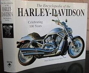 Encyclopedia of the Harley Davidson: The Ultimate Guide to the World's Most Popular Motorcycle