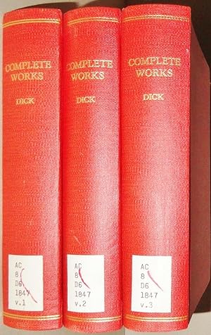 The Complete Works of Thomas Dick, LL. (9 Vols in 3)