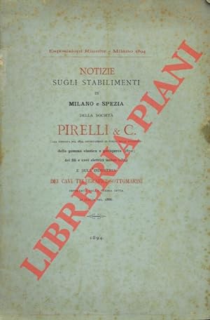 Notizie sugli stabilimenti in Milano e Spezia casa fondata nel 1872 importatrice in Italia delle ...