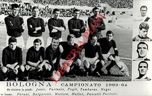 Bologna F.C. - Campionato 1963-64. Foto - Cartolina.