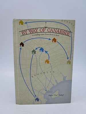 By Way of Canarsie: a winding route from there to here (Signed)