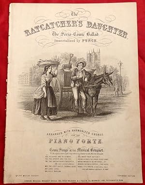 The Ratcatcher's Daughter. The Serio-Comic ballad Immortalised by Punch with harmonised chorus ly...