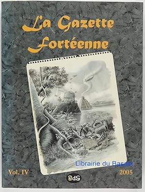 La Gazette Fortéenne Vol. IV