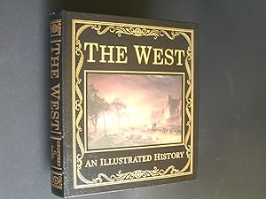 The West: An Illustrated History
