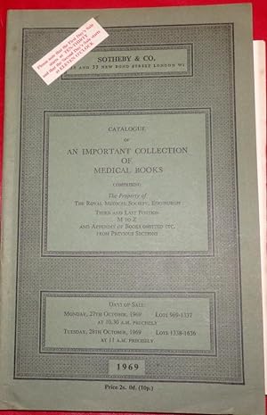 Catalogue of An Important Collection of Medical Books. Property of The Royal Medical Society, Edi...
