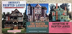 (3 Titles) America's Painted Ladies, The Ultimate Celebration of Our Victorians; Daugters of Pain...