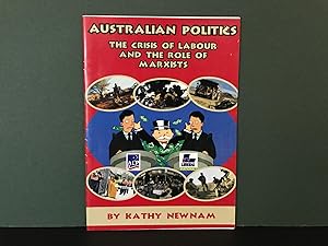 Australian Politics: The Crisis of Labour and the Role of Marxists