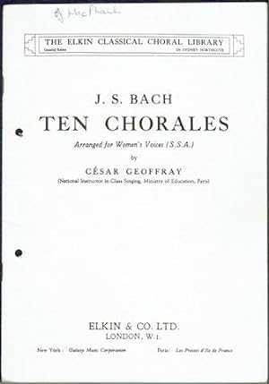 Ten Chorales Arranged For Women's Voices (S.S.A.) By Cesar Geoffray (Elkin Classical Choral Library)