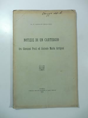 Notizie di un carteggio tra Giovanni Prati ed Antonio Maria Arrigoni