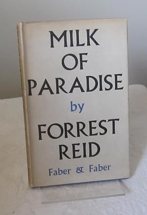 Milk of Paradise: Some thoughts on Poetry
